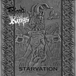 Blood Of Kings : Starvation